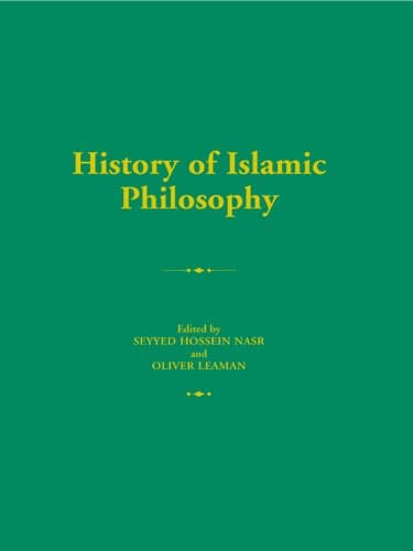 History of Islamic Philosophy by Seyyed Hossein Nasr and Oliver Leaman, eds.